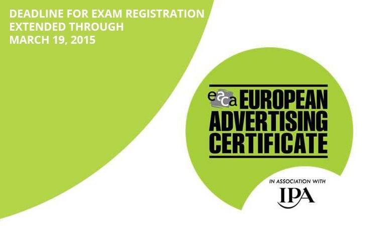 Регистрация на экзамен European Advertising Certificate продлена до 19 Марта
