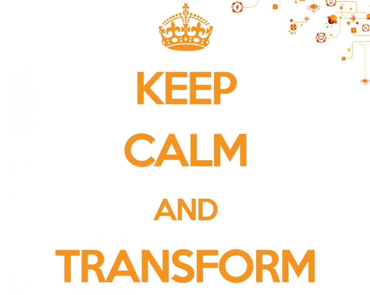 Future Lab: Keep calm and transform