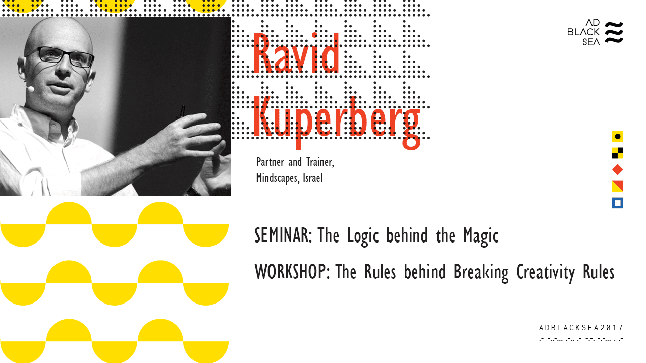 Тренер по креативному мышлению Ravid Kuperberg на Ad Black Sea 2017