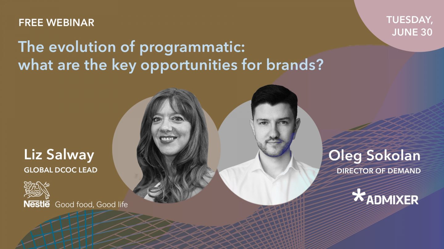 Безкоштовний вебінар «The evolution of programmatic: key opportunities for brands»