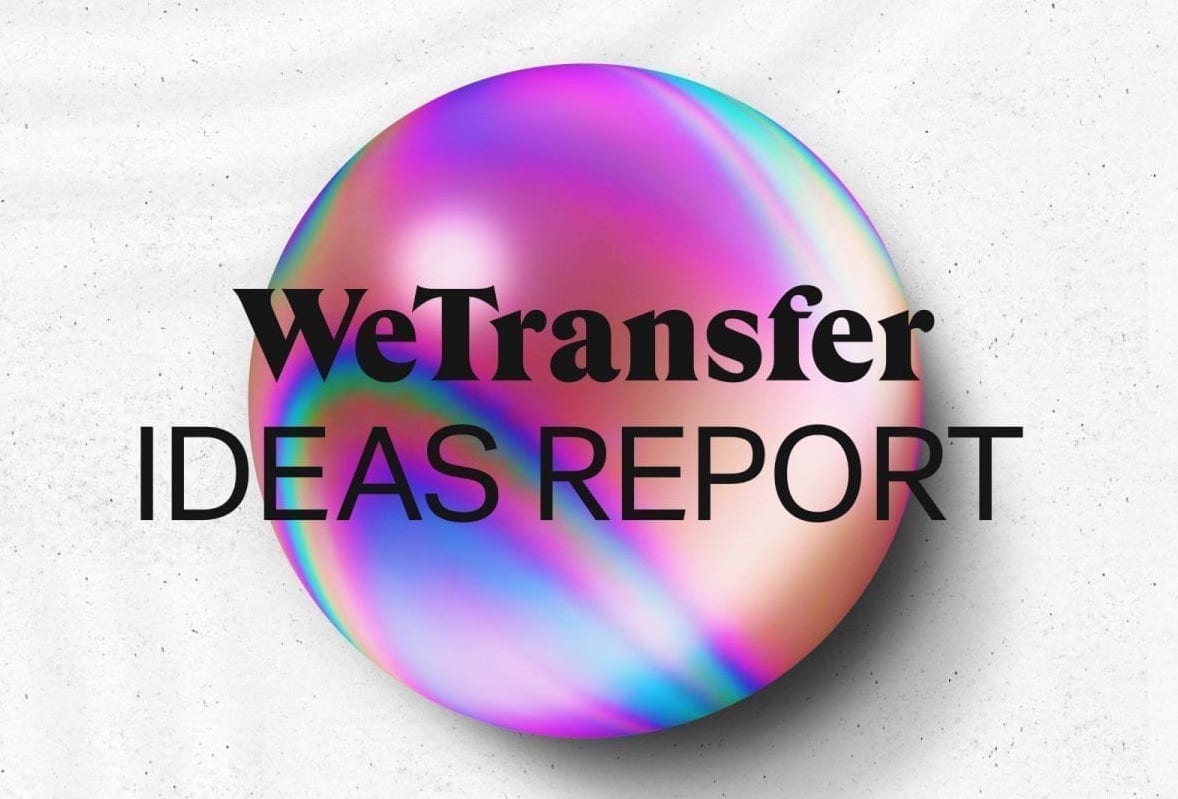 WeTransfer опитав майже 35000 креативників, щоб підготувати свій Ideas Report 2020