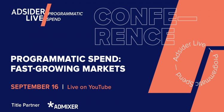 Adsider LIVE / Programmatic Spend. Конференція для маркетологів та спеціалістів з медіабаїнгу