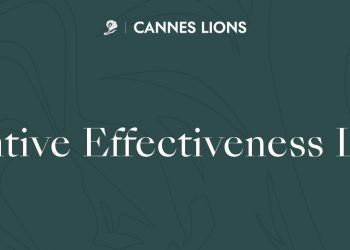Creative Effectiveness Lions — 2022. Якщо ваш креатив справив глобальний вплив на бізнес
